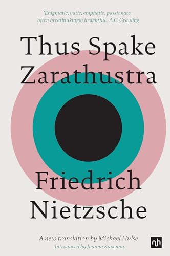 Thus Spake Zarathustra: A Book for All and None von Notting Hill Editions